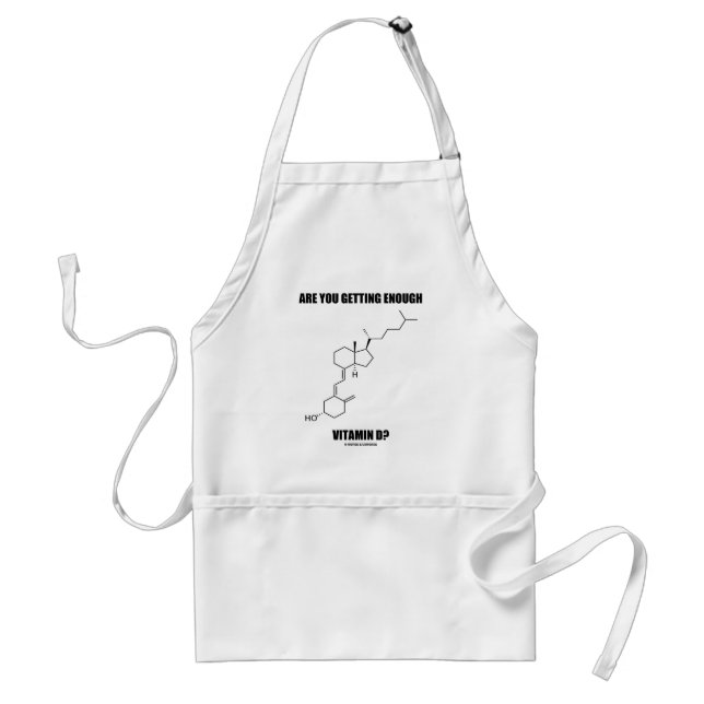 Are You Getting Enough Vitamin D? Cholecalciferol Standard Apron (Front)