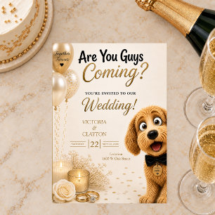 Are You Guys Coming? Funny Dog Wedding Invitation