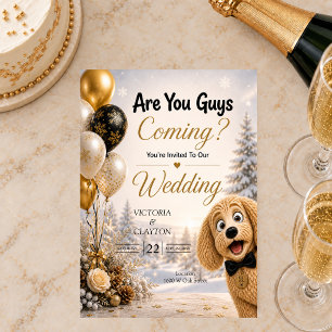 Are You Guys Coming? Funny Dog Winter Wedding Invitation