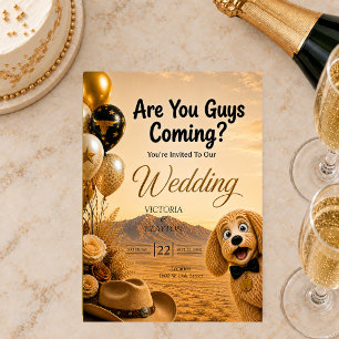 Are You Guys Coming? Funny Southern Dog Wedding Invitation
