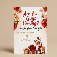 Are You Guys Coming? Reindeer Christmas Party