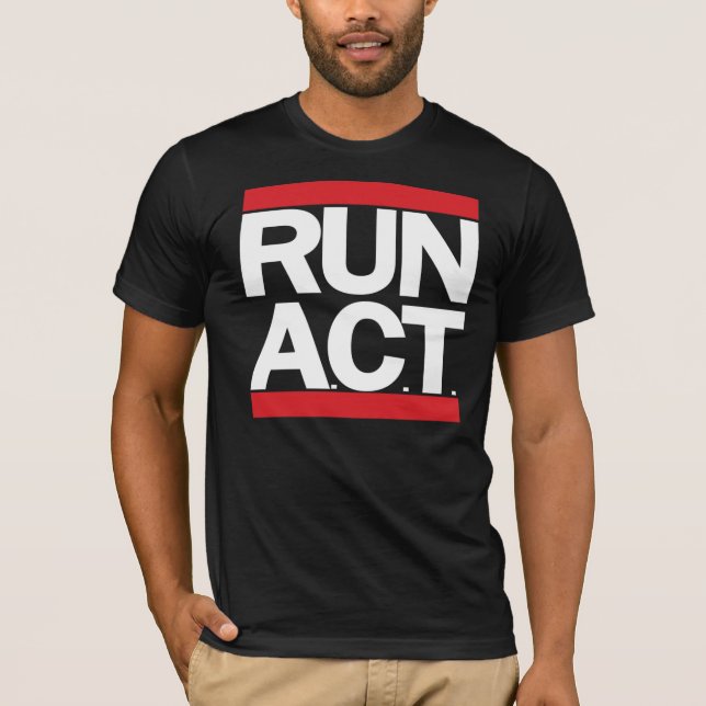 Are You In A.C.T. T-Shirt (Front)
