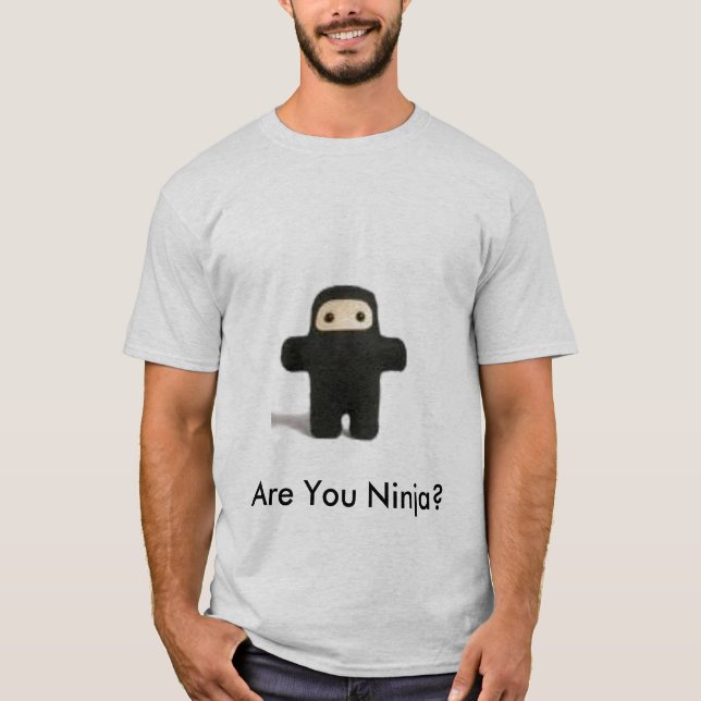 Are You Ninja? tee (Front)