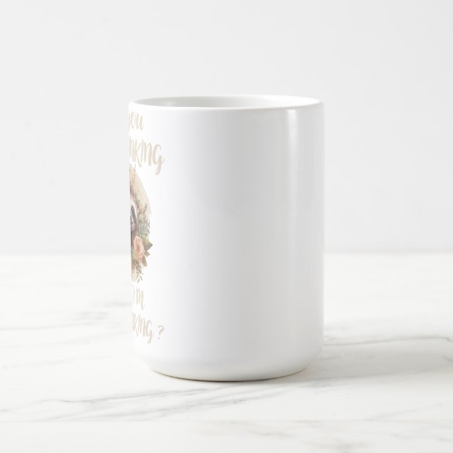 Are You Overthinking What I'm Overthinking  Coffee Mug (Center)