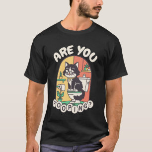 are You Pooping Funny Cat Bathroom Meme Long Sleev T-Shirt