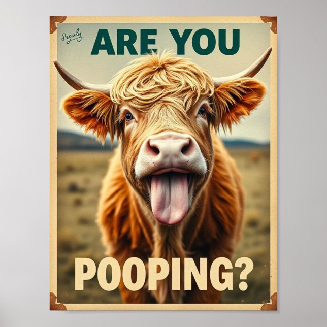 Are You Pooping? Funny Highland Cow, Cow Art Poster (Front)