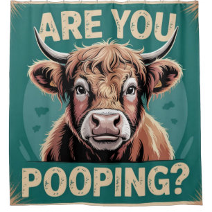 Are You Pooping? Funny Highland Cow Shower Curtain