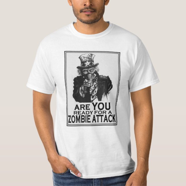 Are You Ready for a Zombie Attack T-Shirt (Front)