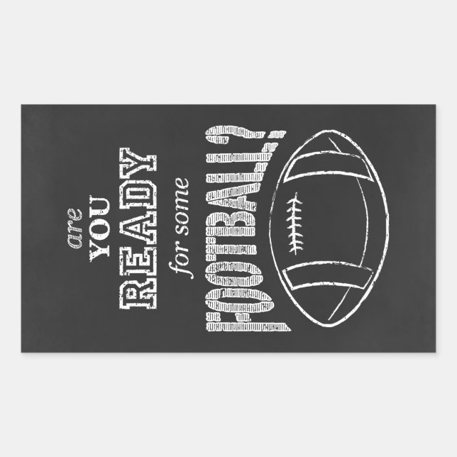 are you ready for some football? rectangular sticker (Front)