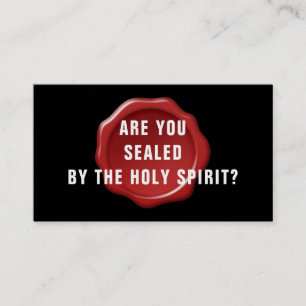 Are you Sealed by the Holy Spirit Christian Business Card