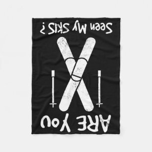 Are You Seen My Skis  Fleece Blanket