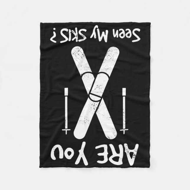 Are You Seen My Skis  Fleece Blanket (Front)
