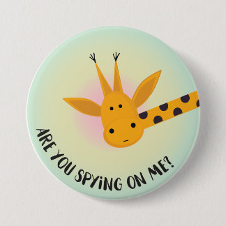 Are you spying on me butto for backpacks and bags. 7.5 cm round badge