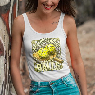 Are You Staring At My Balls- Pickleball Apparel Singlet
