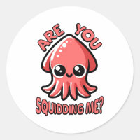 Are Your Squidding Me! Cute Squid Pun Cartoon