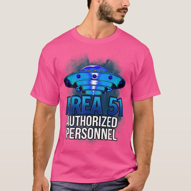 Area 51 Authorised Personnel Ufo Alien T-Shirt (Front)