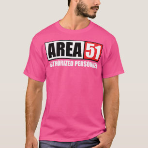 Area 51 Autorized Personnel T-Shirt