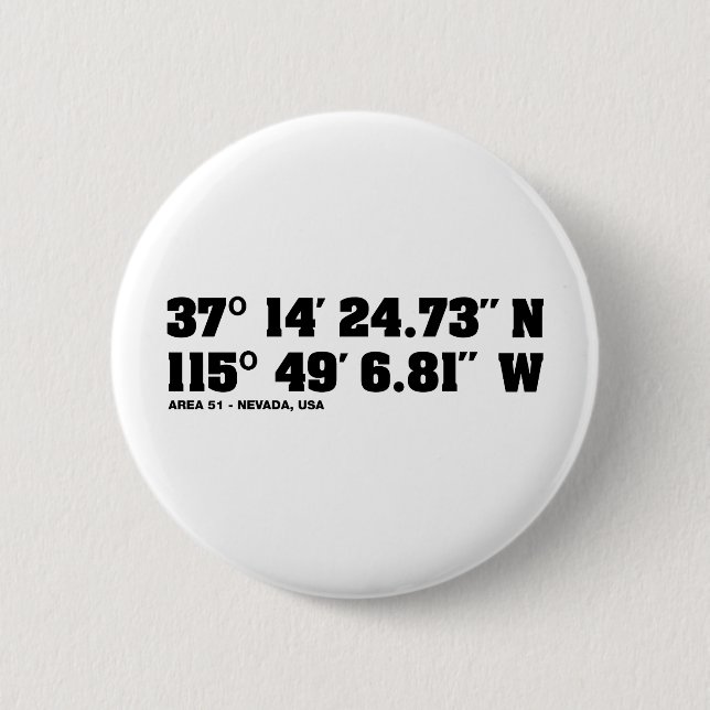 AREA 51 - coordinates 6 Cm Round Badge (Front)