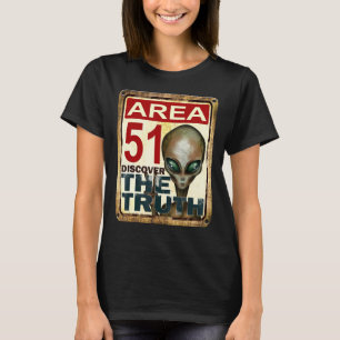 Area 51 Discover The Truth Space Alien Extraterres T-Shirt