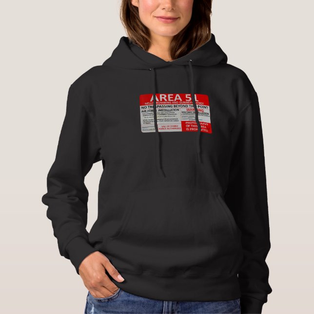 Area 51 Military Base Warning Sign Souvenir Hoodie (Front)