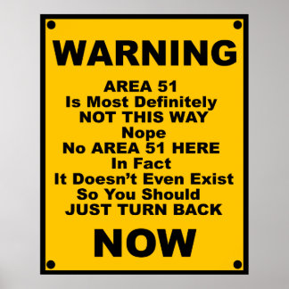 Area 51 ~ Spoof Warning Poster