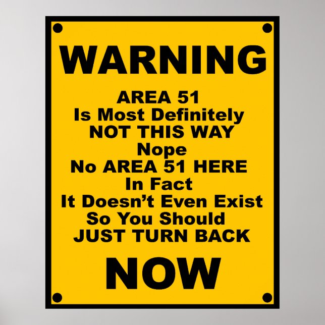 Area 51 ~ Spoof Warning Poster (Front)