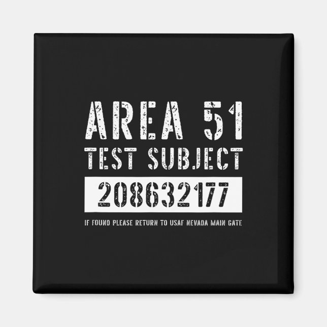 Area 51 Test Subject 2177 Alien Abduction Hallowee Magnet (Front)