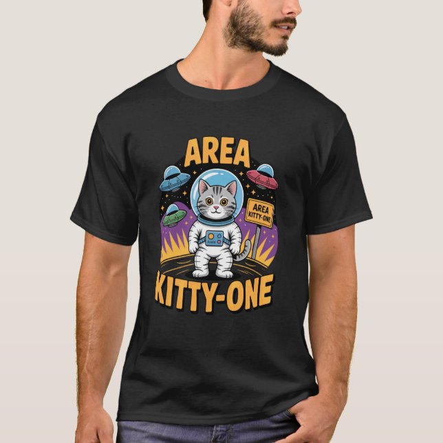 Area Kitty-One Funny Alien Cat Humour T-Shirt (Front)