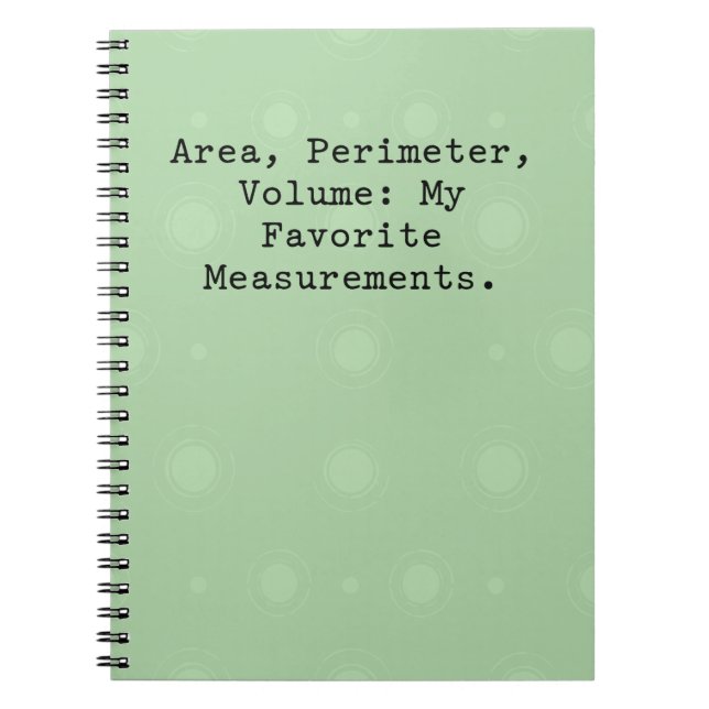 Area, perimeter, volume: my favourite measurements notebook (Front)