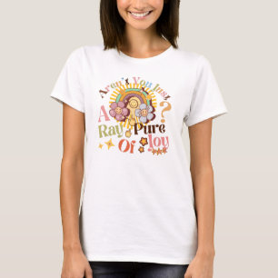 Aren't You Just A Ray Of Pure Joy Retro Saying T-Shirt