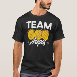 Arepas Team Arepas Arepa T-Shirt