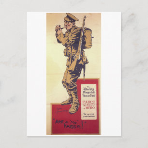 Arf a mo' Kaiser! (1914)_Propaganda Poster Postcard