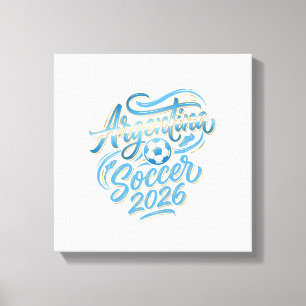 Argentina Soccer 2026 Soccer Bold Country Typograp Canvas Print