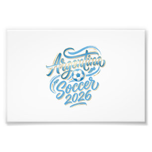 Argentina Soccer 2026 Soccer Bold Country Typograp Photo Print