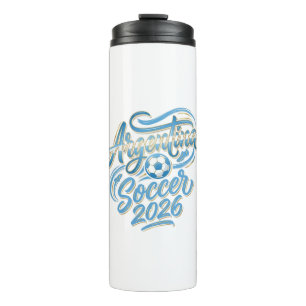 Argentina Soccer 2026 Soccer Bold Country Typograp Thermal Tumbler