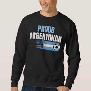 Argentina World Cup Champions 2022 Proud Sweatshirt