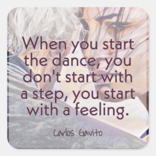 Argentine Tango Begins With a Feeling Quote Square Sticker