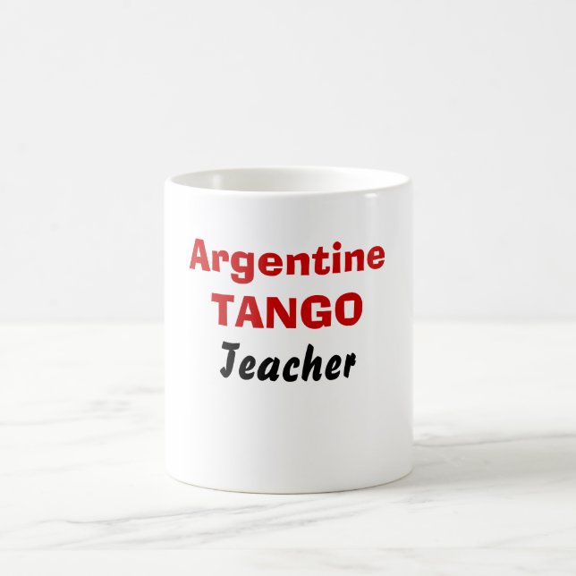 Argentine, TANGO, Teacher Coffee Mug (Center)