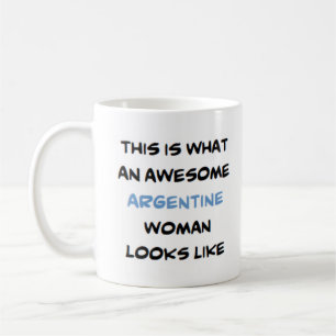 argentine woman, awesome coffee mug