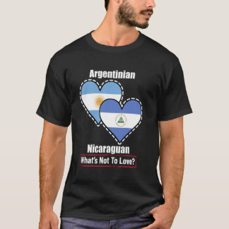 Argentinian Nicaraguan Heart Flags What's Not To L T-Shirt