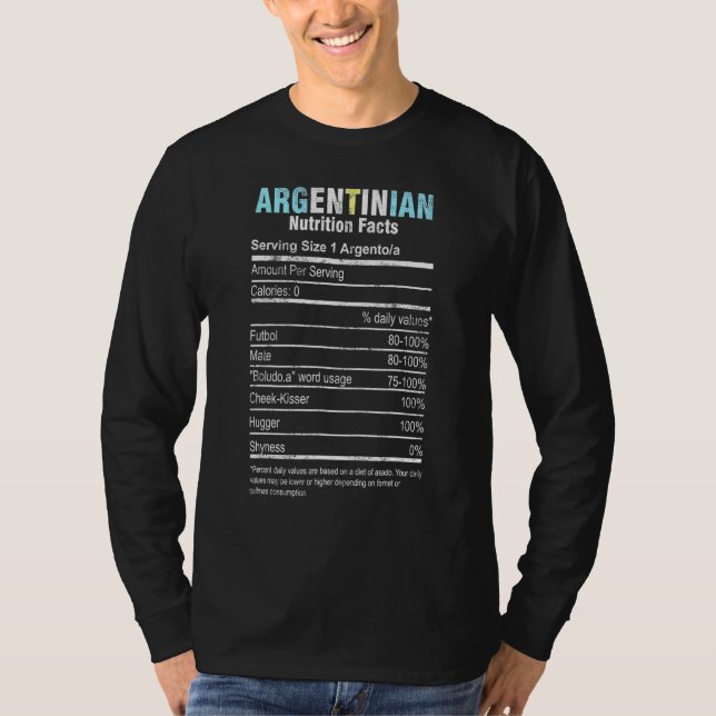 Argentinian Nutrition Facts Argentina Argentine Pe T-Shirt (Front)