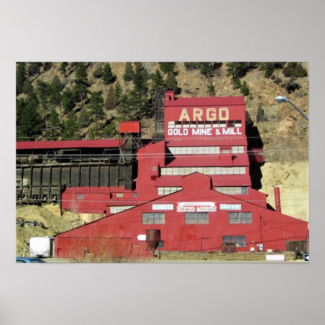 Argo Gold Mine & Mill, Idaho Springs, Colorado Poster (Front)