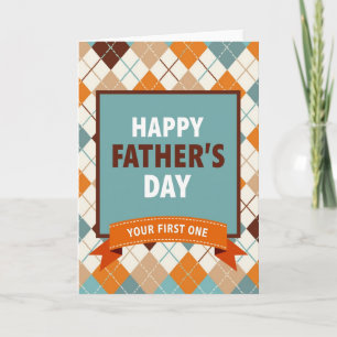 Argyle Your First Fathers Day Card