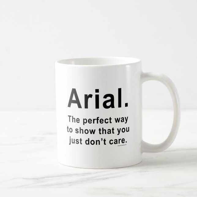 Arial Font Humour Mug (Right)