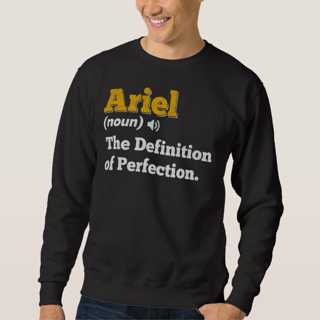 Ariel Gift Name Personalised Birthday Name Definit Sweatshirt (Front)