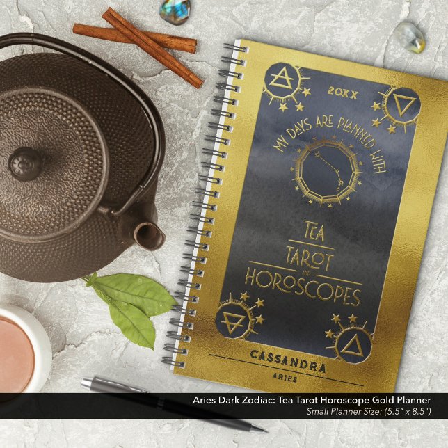 Aries Dark Zodiac: Tea Tarot Horoscope Gold Planner (Aries Dark Zodiac: My Days are Planned with Tea, Tarot, and Horoscope Planner in Gold & Black)