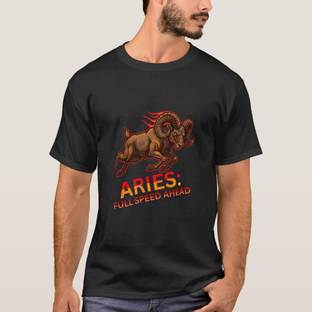 Aries: Full Speed Ahead T-Shirt (Front)