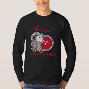 Aries I Lead Never Follow T-Shirt