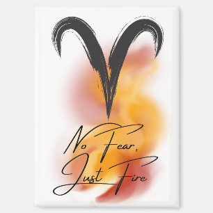 Aries 'No Fear, Just Fire' Zodiac Pride  Magnet