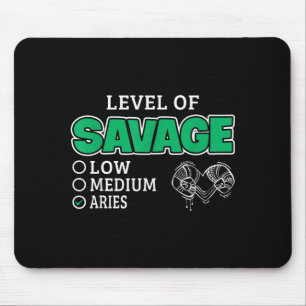Aries Zodiac Sign Level Of Savage Funny Quote Mouse Pad